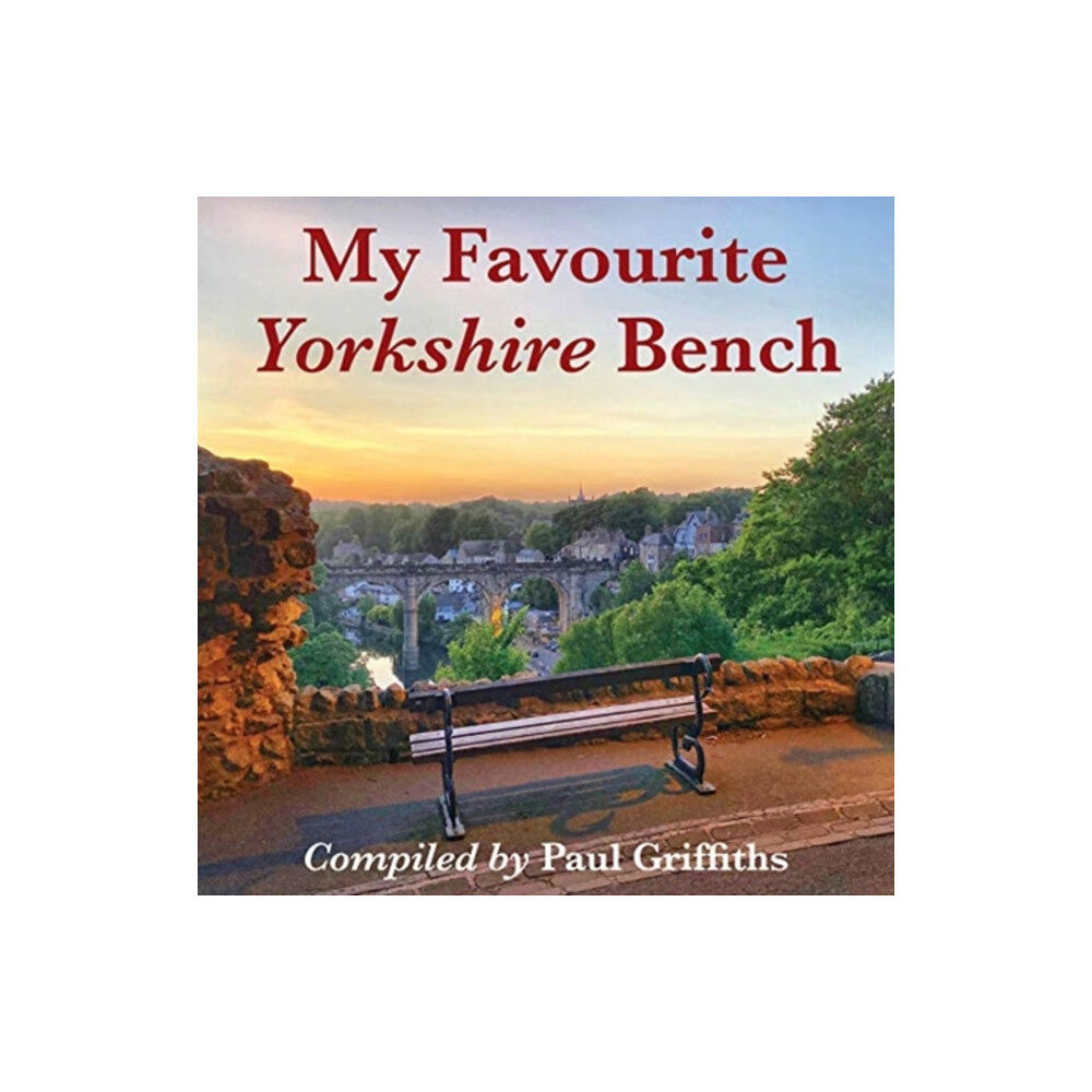 Country Publications Ltd My Favourite Yorkshire Bench (häftad, eng)