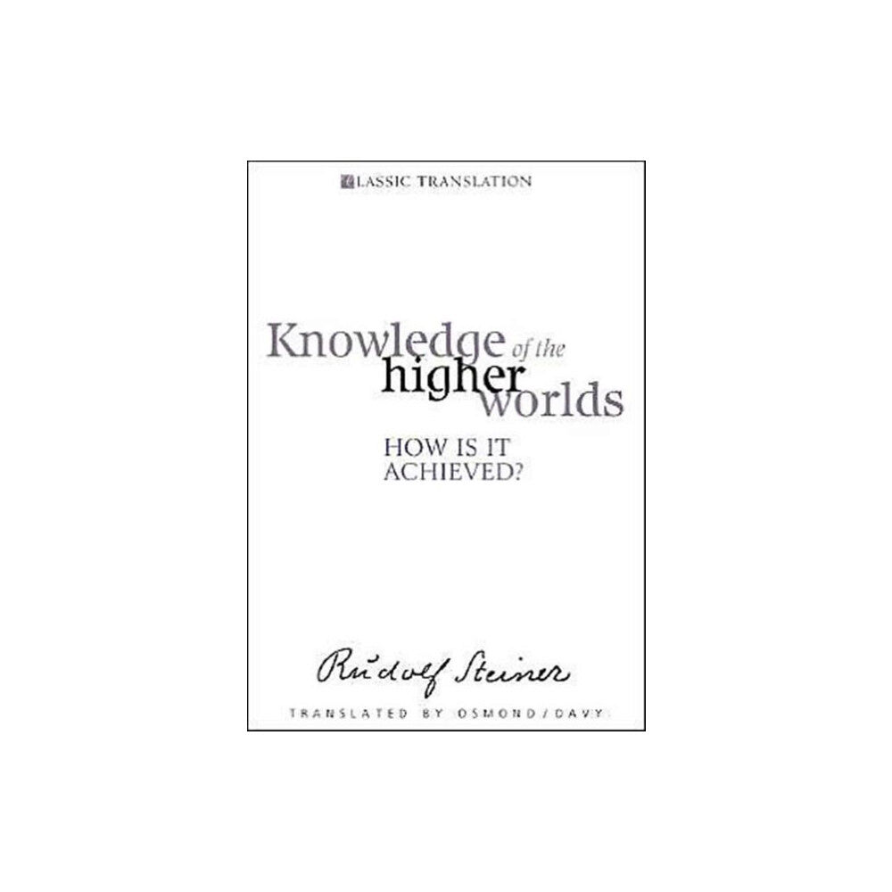 Rudolf Steiner Press Knowledge of the Higher Worlds (häftad, eng)