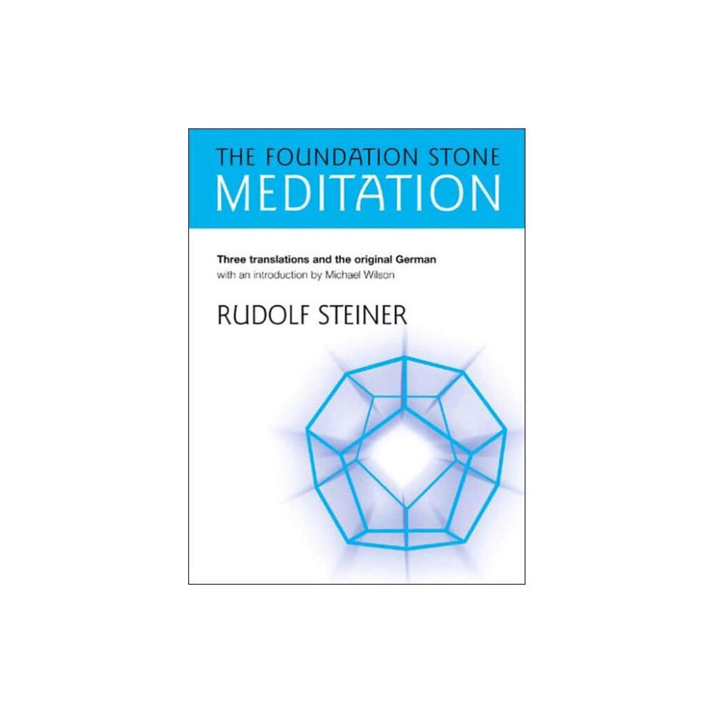 Rudolf Steiner Press The Foundation Stone Meditation (häftad, eng)