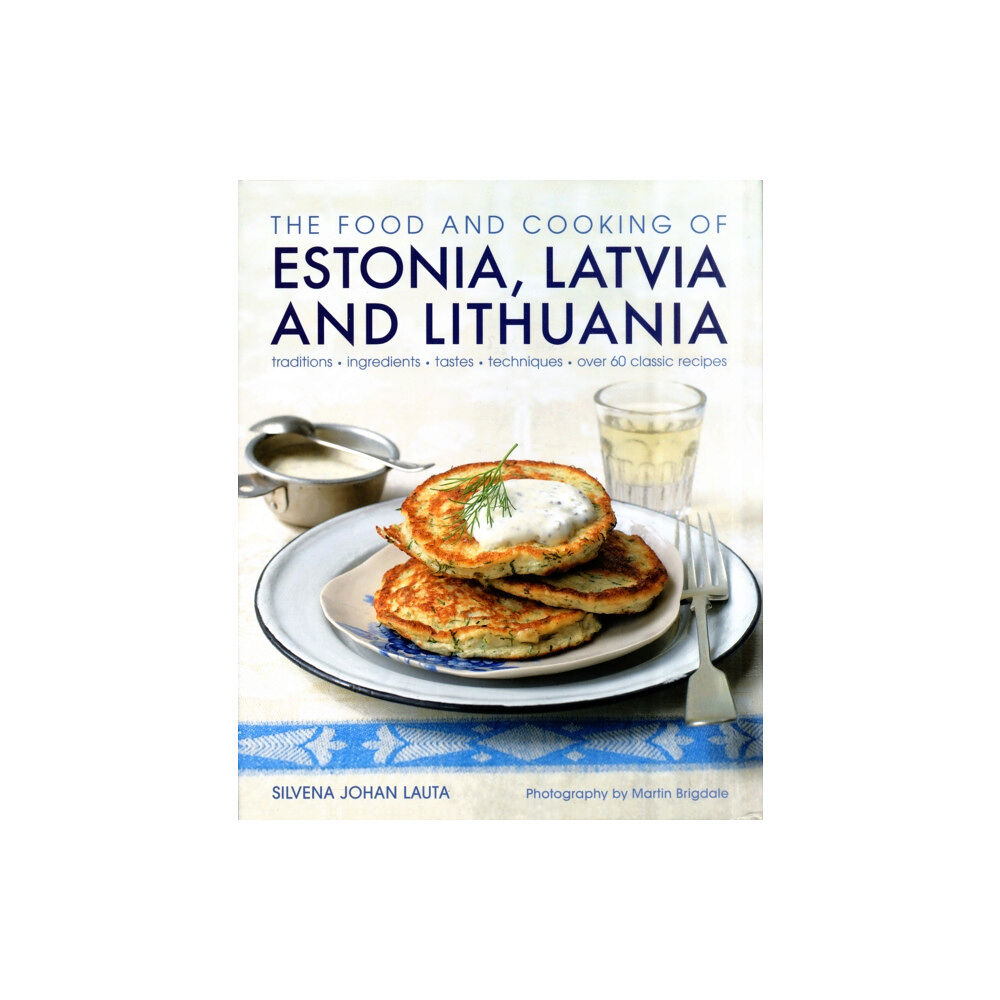 Anness publishing Food and Cooking of Estonia, Latvia and Lithuania (inbunden, eng)