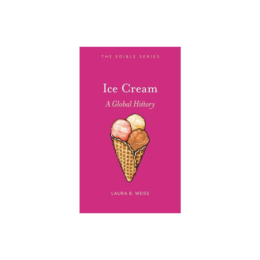 Reaktion Books Ice Cream (inbunden, eng)