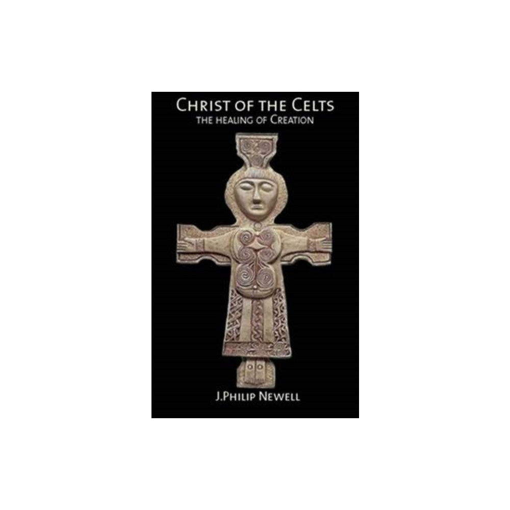 Wild Goose Publications Christ of the Celts (häftad, eng)