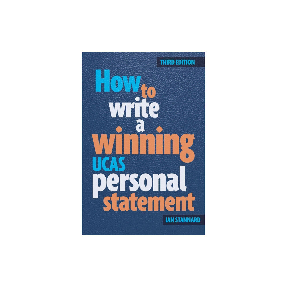 Trotman Indigo Publishing Limited How to Write a Winning UCAS Personal Statement (häftad, eng)