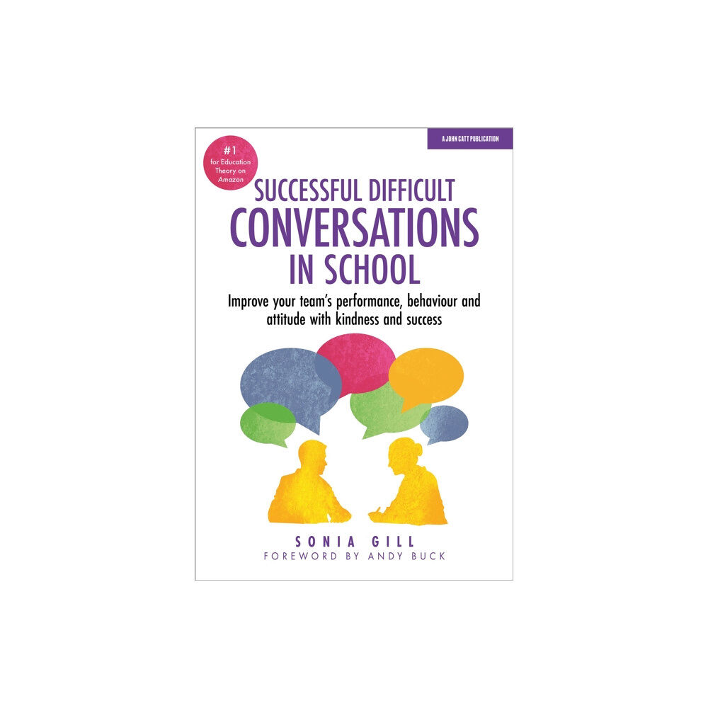 Hodder Education Successful Difficult Conversations: Improve your team's performance, behaviour and  attitude with kindness and success (...