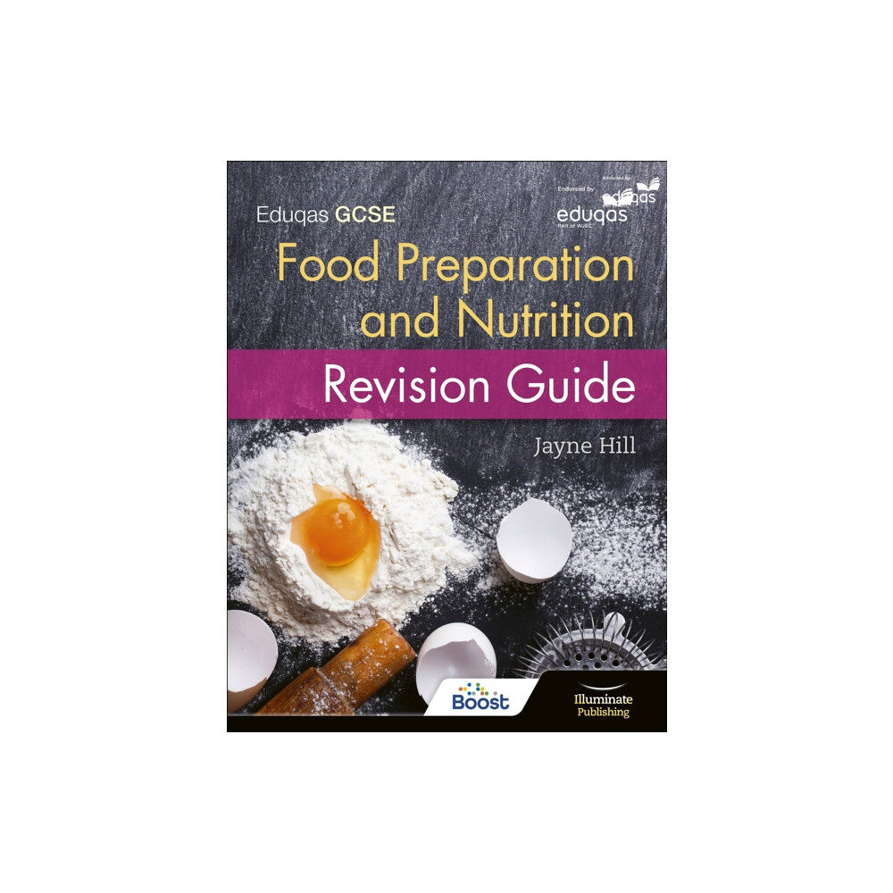 Illuminate Publishing Eduqas GCSE Food Preparation and Nutrition: Revision Guide (häftad, eng)