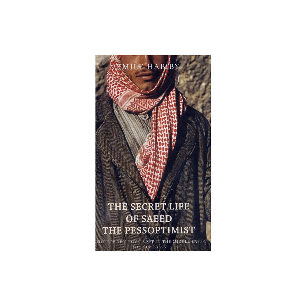 Arabia Books Ltd The Secret Life of Saeed the Pessoptimist (häftad, eng)