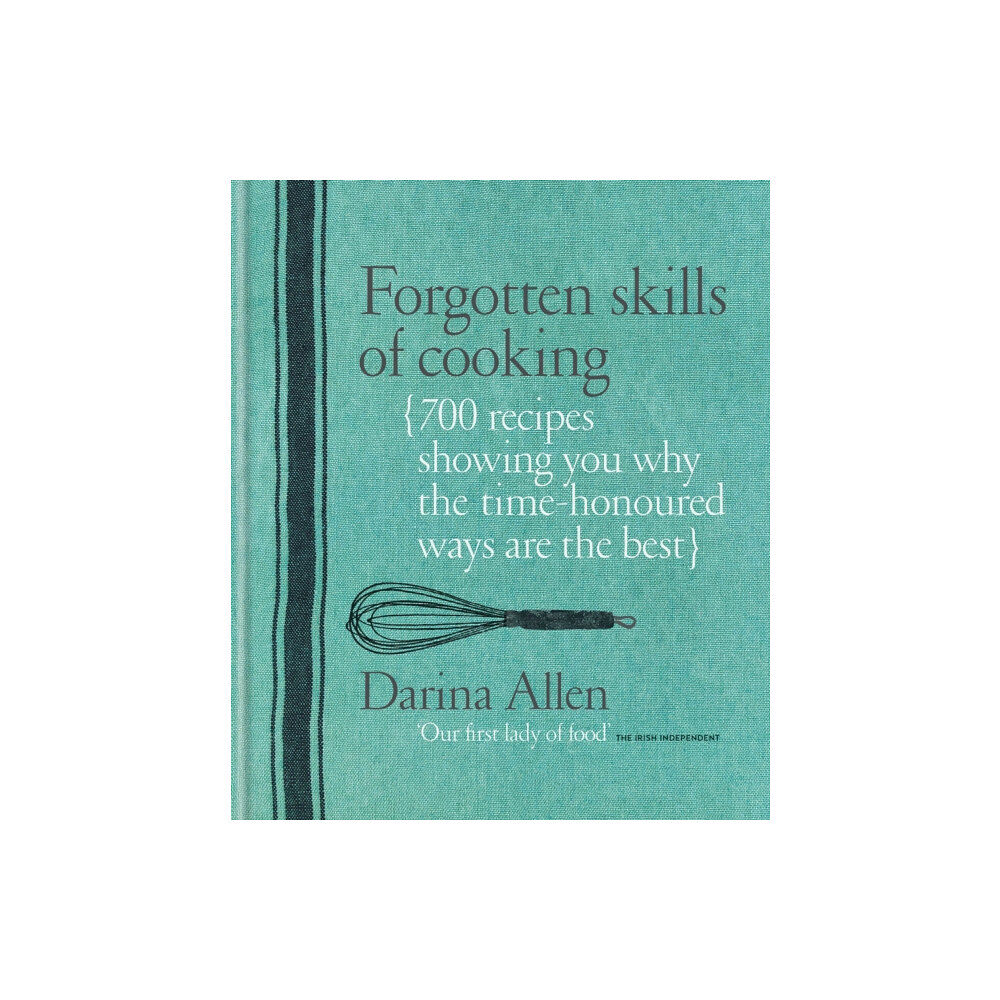 Octopus publishing group Forgotten Skills of Cooking (inbunden, eng)