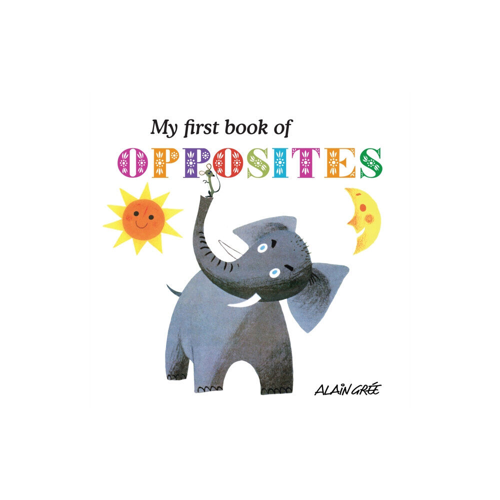 Button Books My First Book of Opposites (bok, board book, eng)