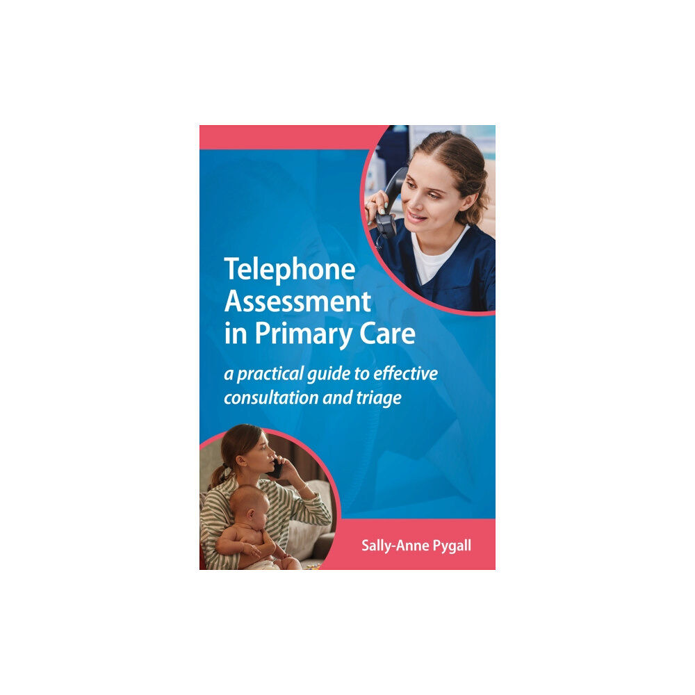 Scion Publishing Ltd Telephone Assessment in Primary Care (häftad, eng)