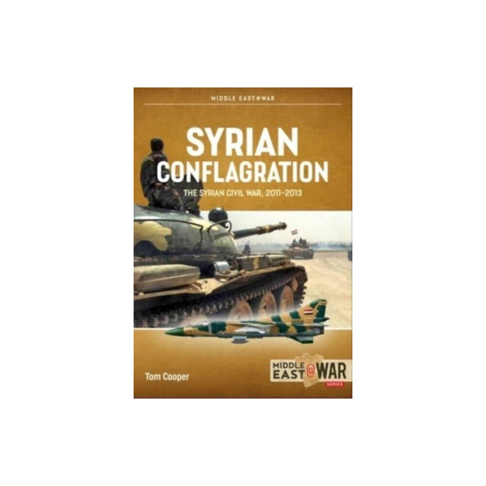 Helion & Company Syrian Conflagration (häftad, eng)