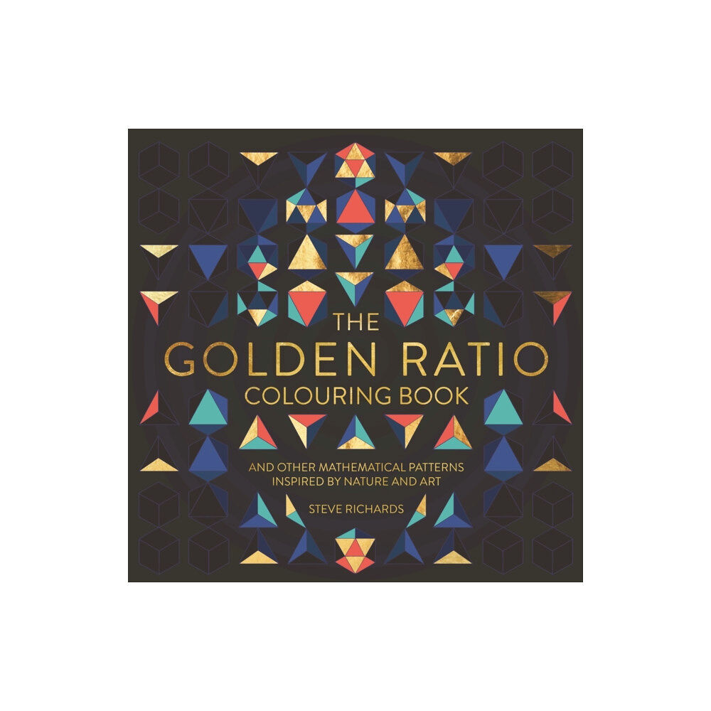 Michael O'Mara Books Ltd The Golden Ratio Colouring Book (häftad, eng)