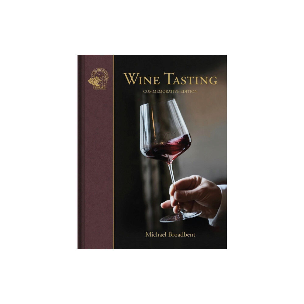 ACADEMIE DU VIN LIBRARY LIMITED Wine Tasting (inbunden, eng)