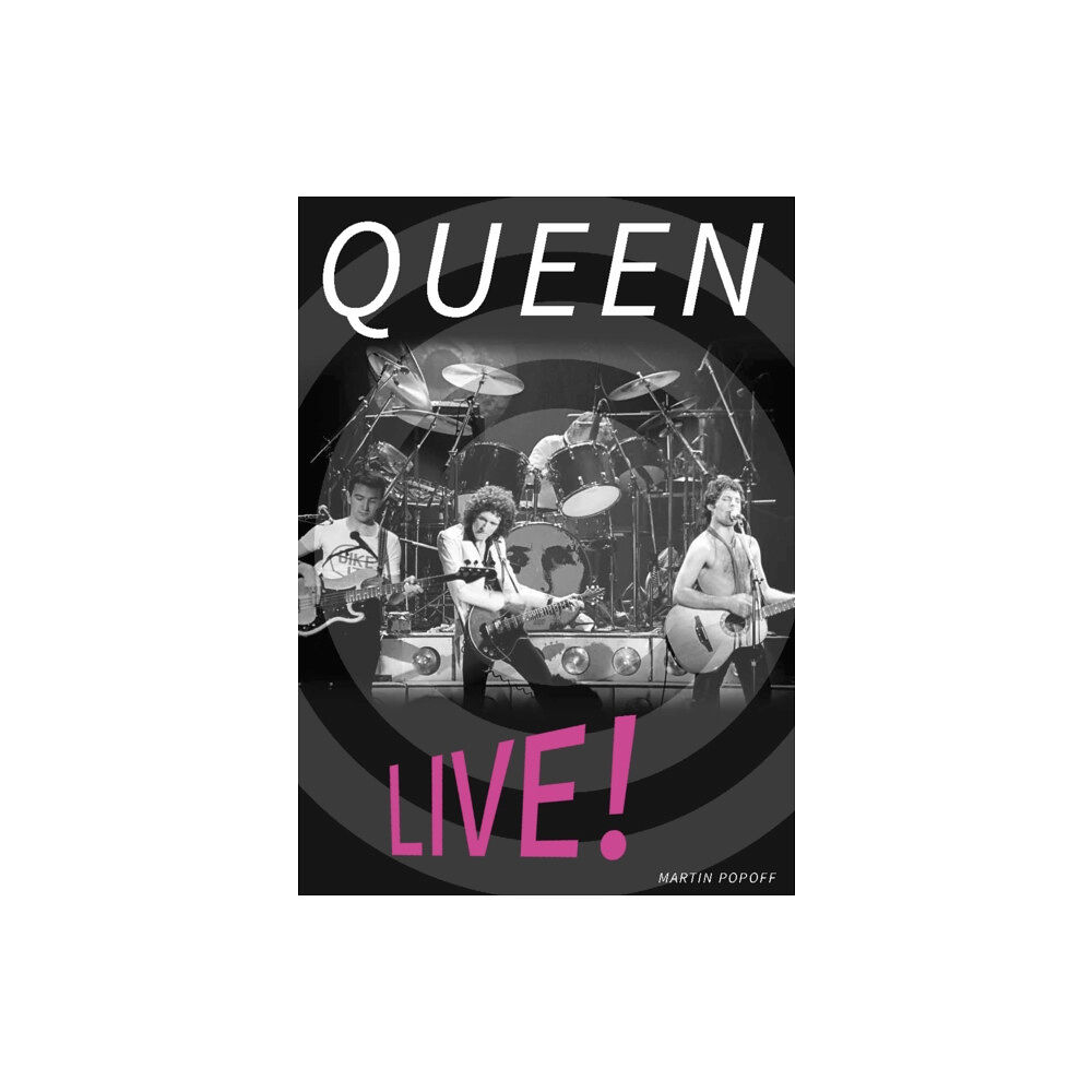 Wymer Publishing Queen Live! (inbunden, eng)