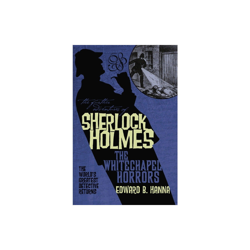 Titan Books Ltd The Further Adventures of Sherlock Holmes: The Whitechapel Horrors (häftad, eng)