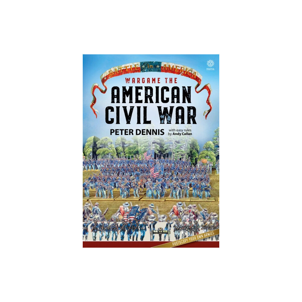 Helion & Company Wargame: the American Civil War (häftad, eng)