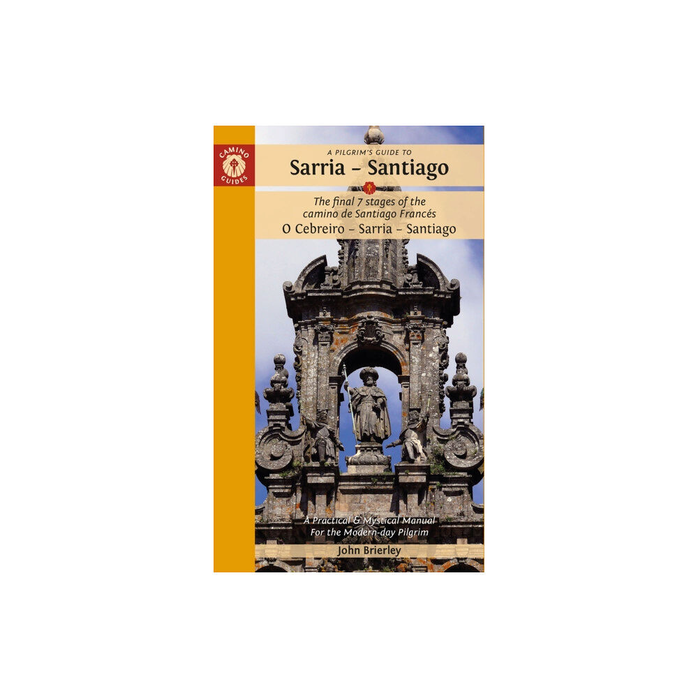 Kaminn Media Ltd A Pilgrim's Guide to Sarria — Santiago (häftad, eng)