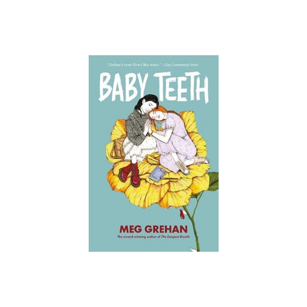 Little Island Baby Teeth – "Gloriously queer" (Kirkus starred review) (häftad, eng)