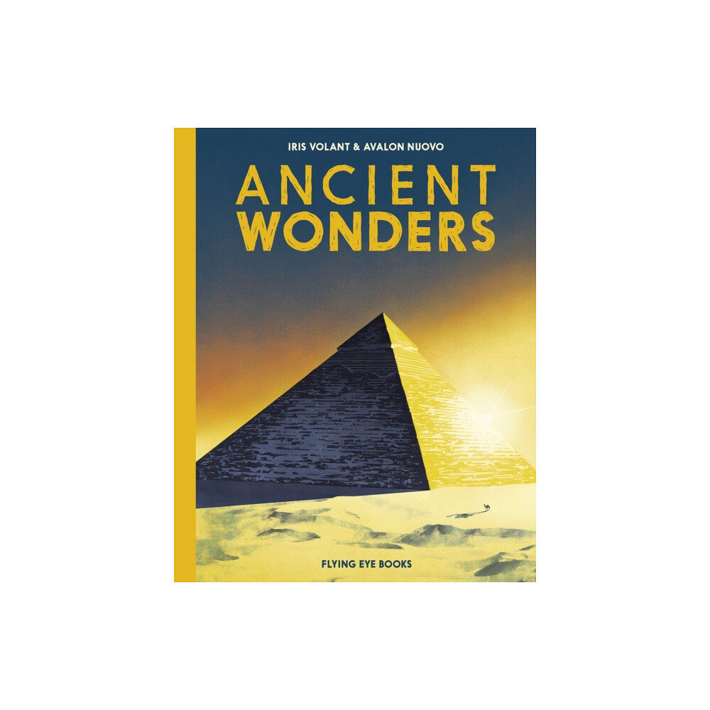 Flying Eye Books Ancient Wonders (inbunden, eng)