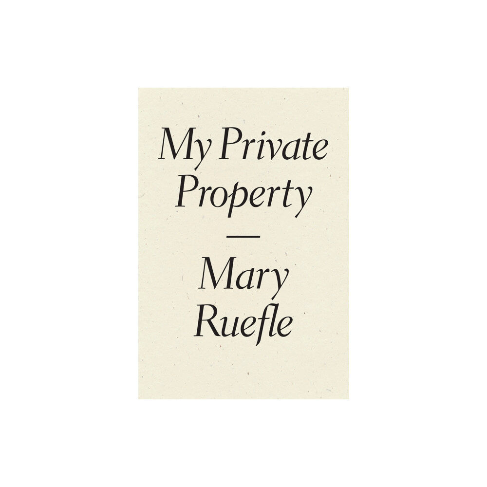 Wave Books My Private Property (häftad, eng)