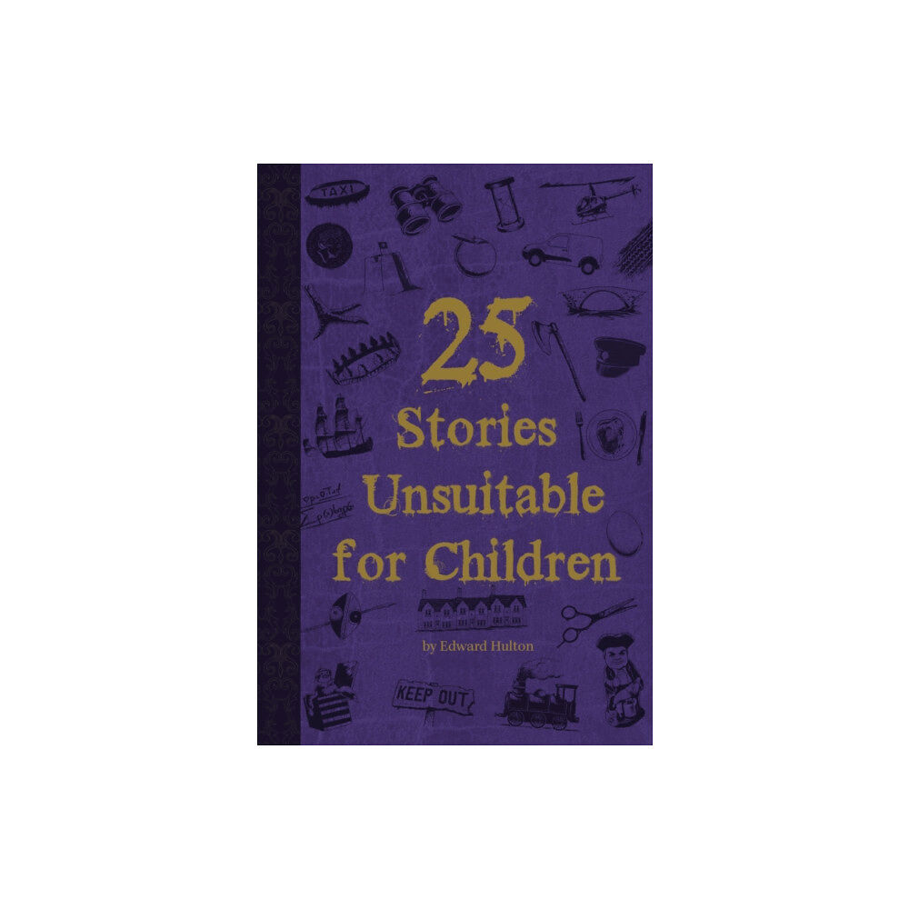Peahen Publishing 25 Stories Unsuitable for Children (häftad, eng)