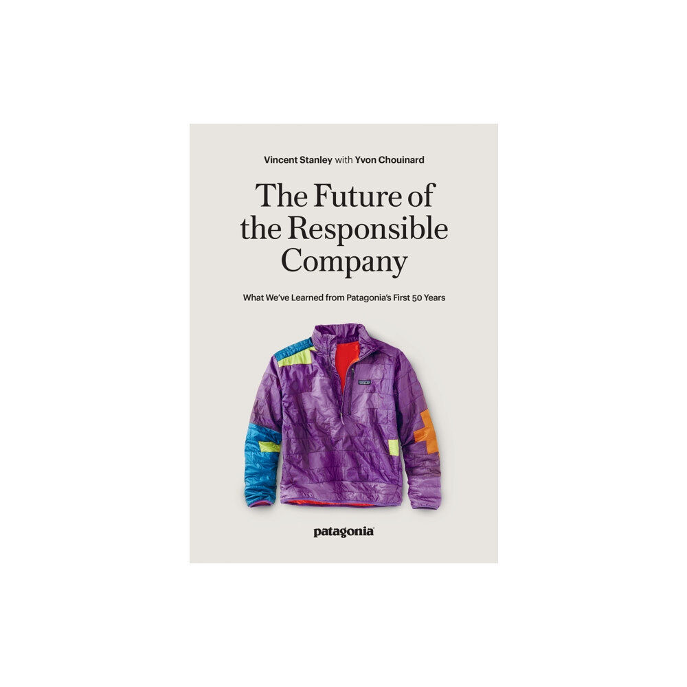 Patagonia Books The Responsbile Company (häftad, eng)