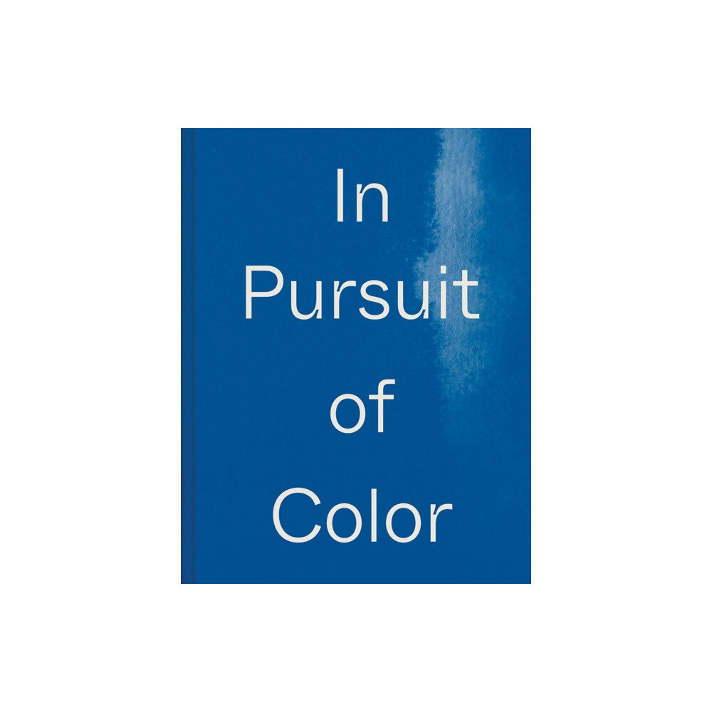 Atelier Editions In Pursuit of Color (inbunden, eng)