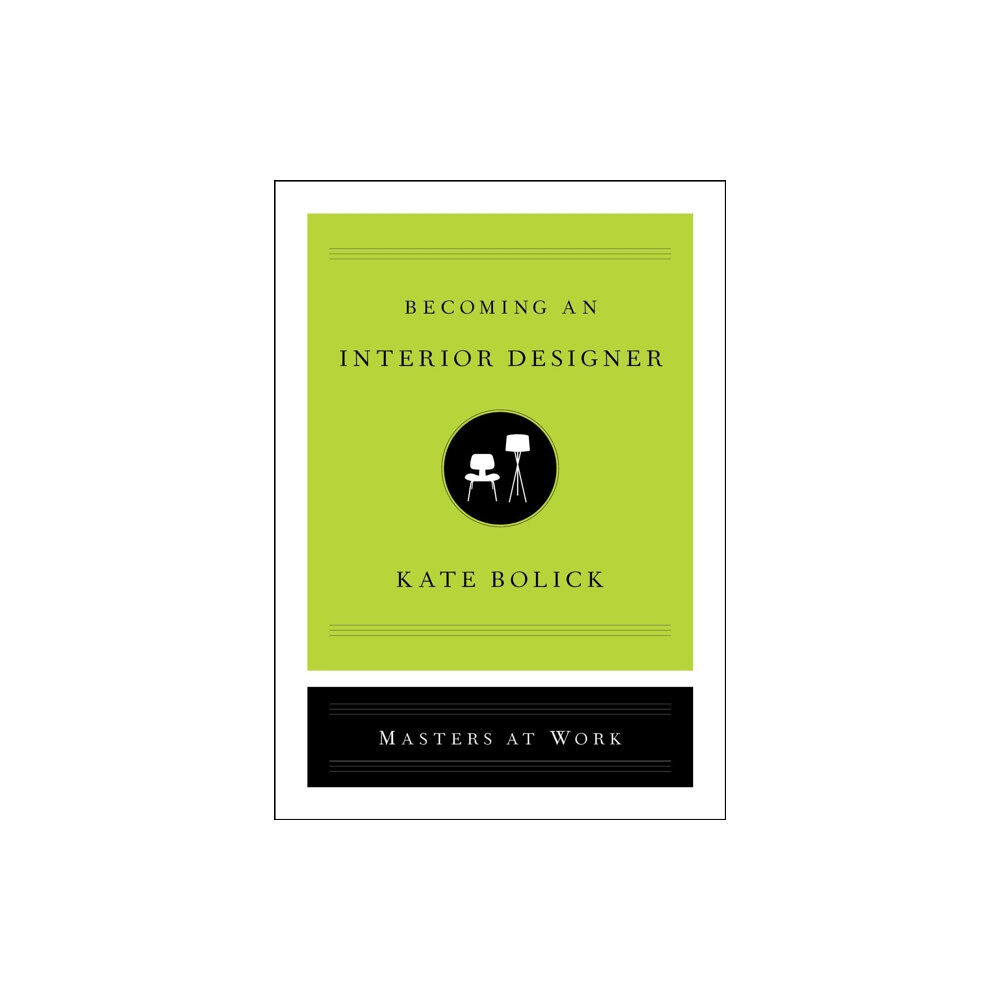 Simon & Schuster Becoming an Interior Designer (inbunden, eng)