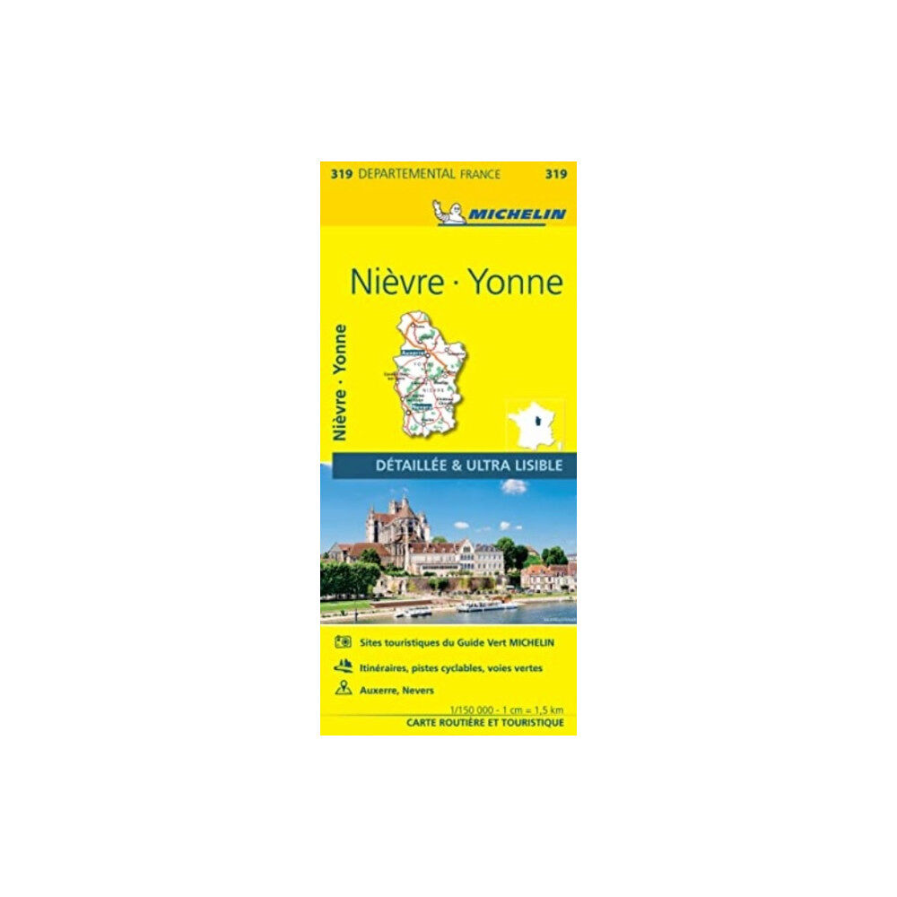 Michelin Editions Des Voyages Nievre, Yonne - Michelin Local Map 319