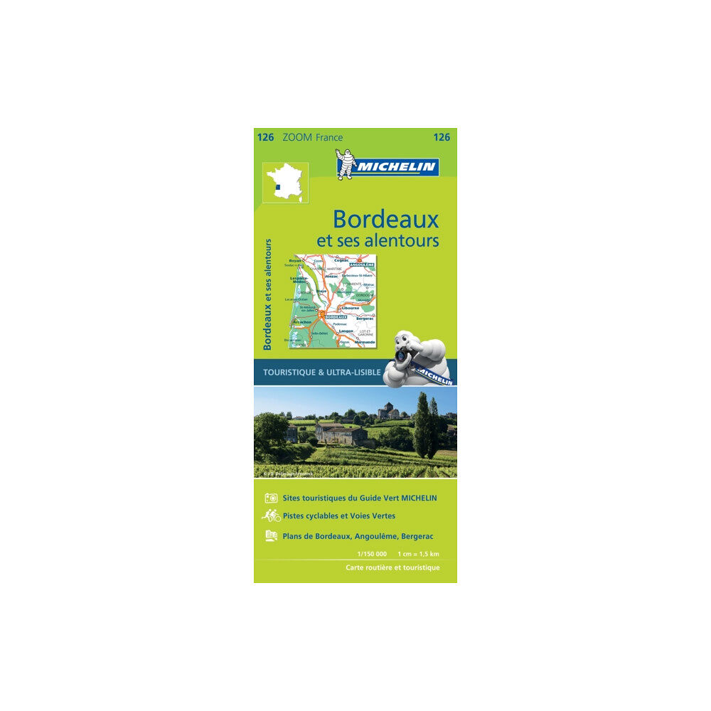 Michelin Editions Des Voyages Bordeaux & surrounding areas - Zoom Map 126