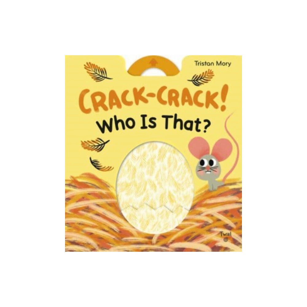 Tourbillon Crack-Crack! Who's That? (bok, board book, eng)