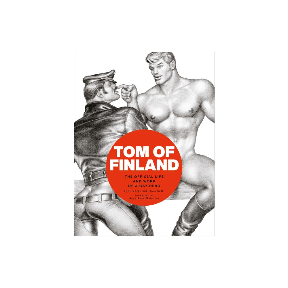 Cernunnos Tom of Finland: The Official Life and Work of a Gay Hero (inbunden, eng)