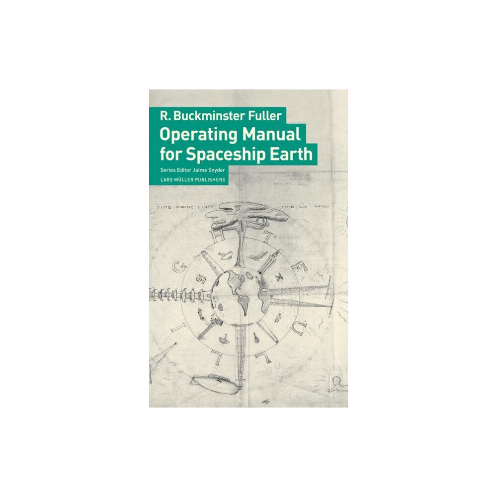 Lars Muller Publishers Operating Manual for Spaceship Earth (häftad, eng)