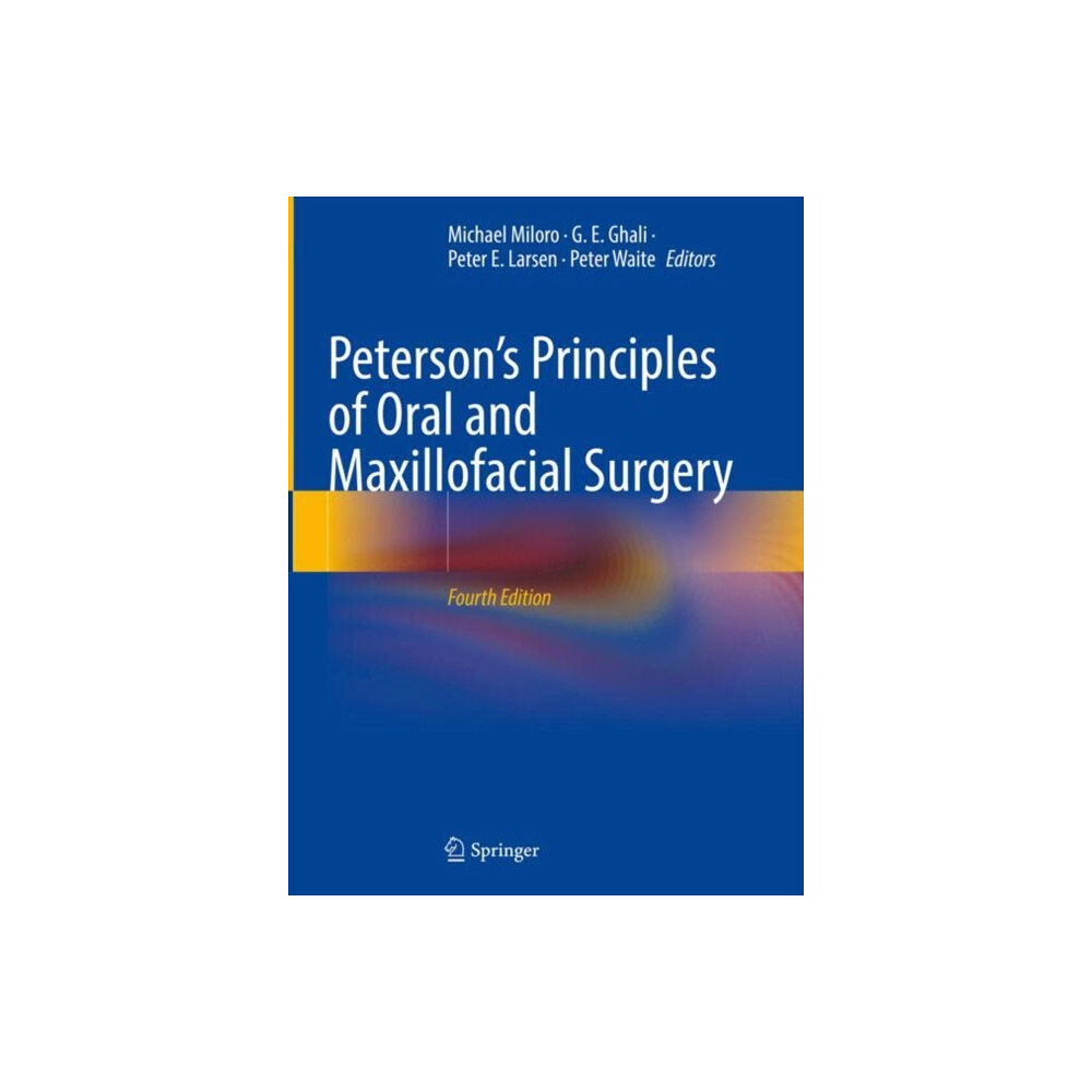 Springer Nature Switzerland AG Peterson’s Principles of Oral and Maxillofacial Surgery (inbunden, eng)