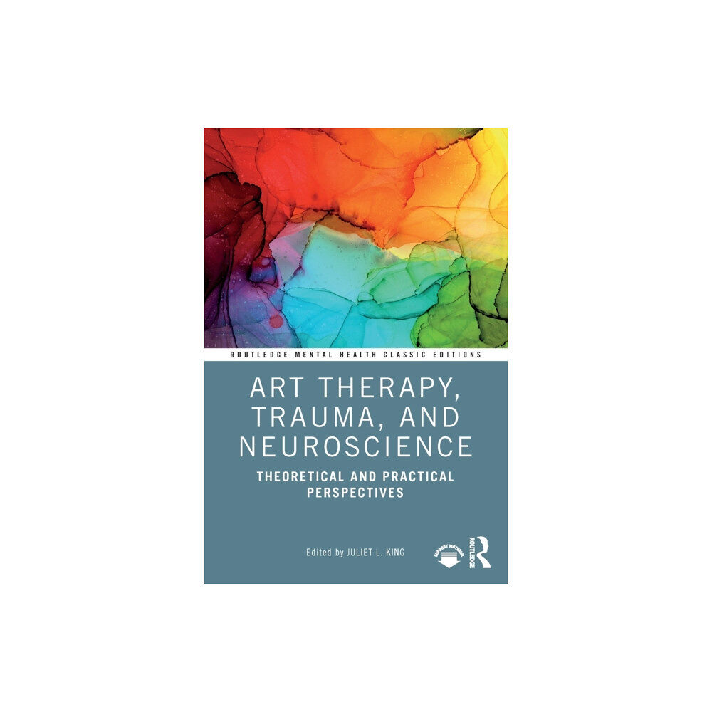 Taylor & francis ltd Art Therapy, Trauma, and Neuroscience (häftad, eng)