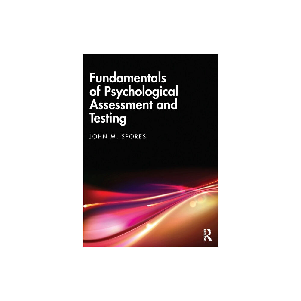 Taylor & francis ltd Fundamentals of Psychological Assessment and Testing (häftad, eng)
