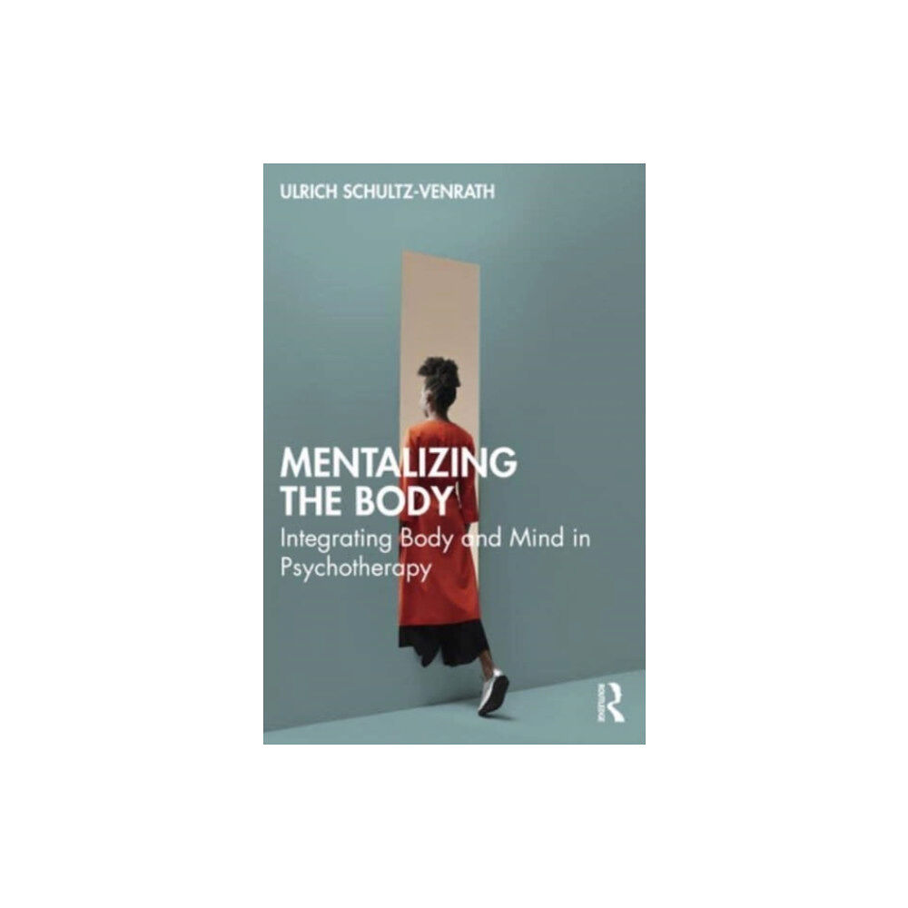 Taylor & francis ltd Mentalizing the Body (häftad, eng)
