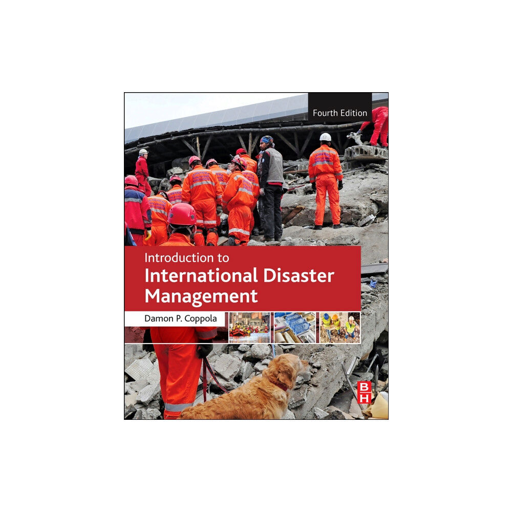 Elsevier - Health Sciences Division Introduction to International Disaster Management (häftad, eng)