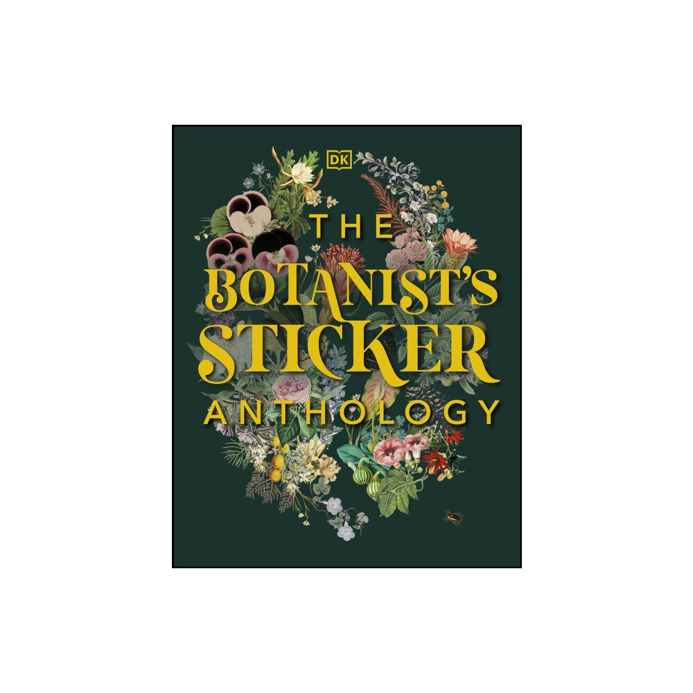 Dorling Kindersley Ltd The Botanist's Sticker Anthology (inbunden, eng)