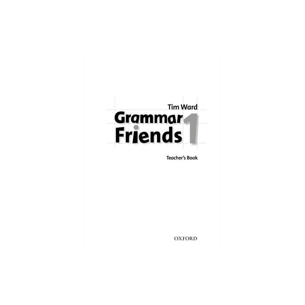 Oxford University Press Grammar Friends 1: Teacher's Book (häftad, eng)