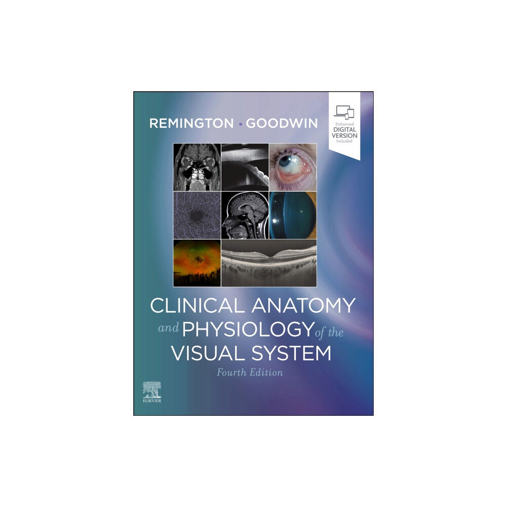 Elsevier - Health Sciences Division Clinical Anatomy and Physiology of the Visual System (inbunden, eng)