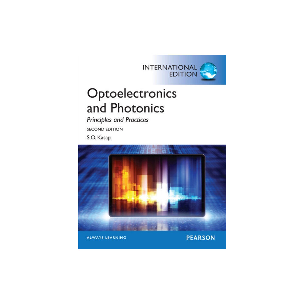 Pearson Education Limited Optoelectronics & Photonics: Principles & Practices (häftad, eng)