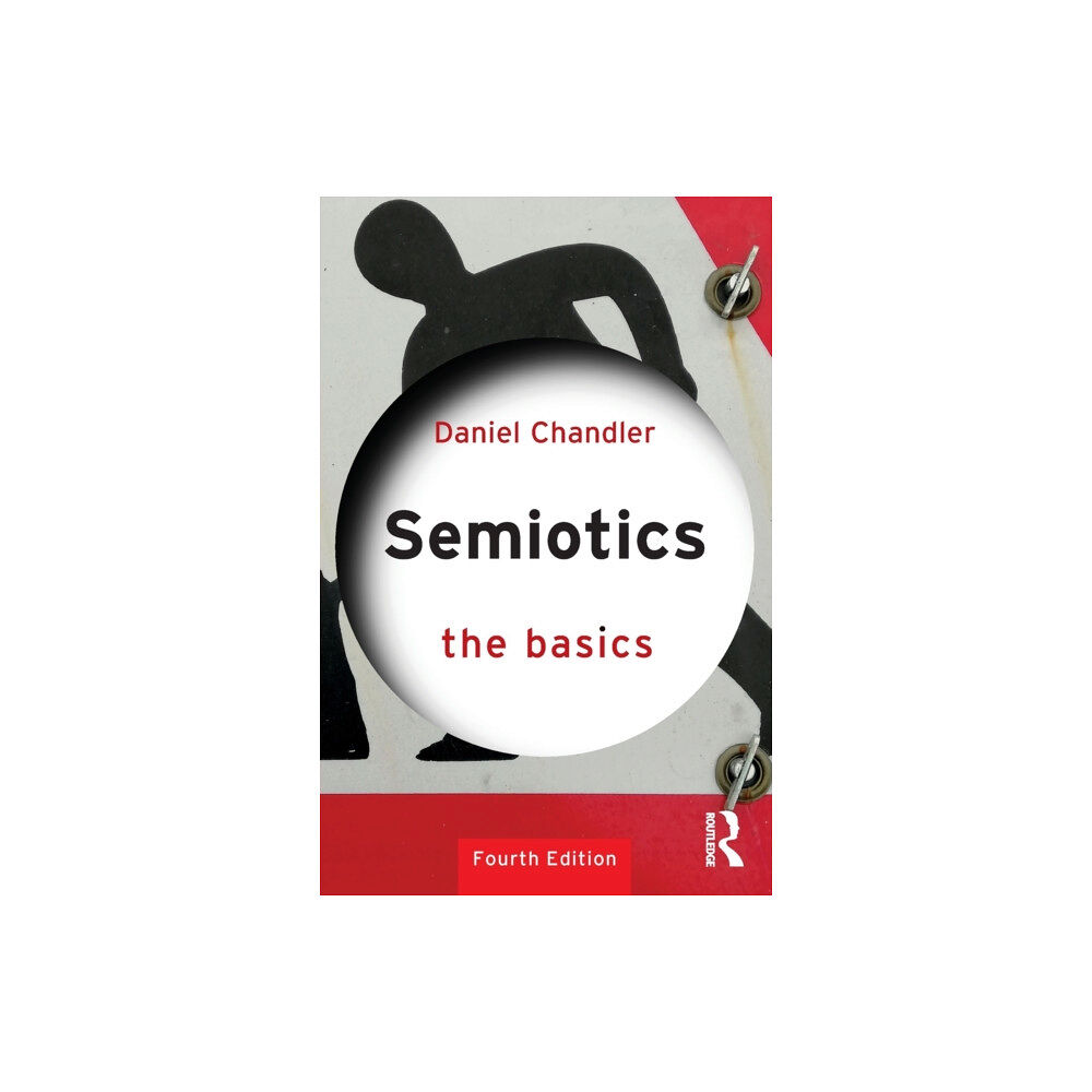 Taylor & francis ltd Semiotics: The Basics (häftad, eng)