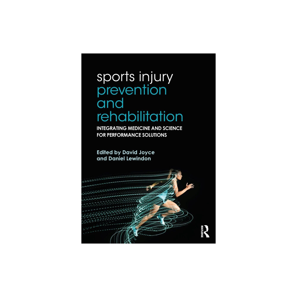Taylor & francis ltd Sports Injury Prevention and Rehabilitation (häftad, eng)