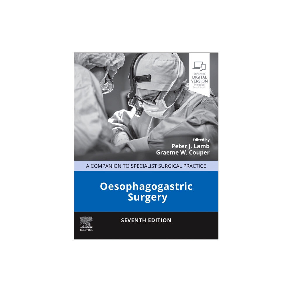 Elsevier Health Sciences Oesophagogastric Surgery (inbunden, eng)