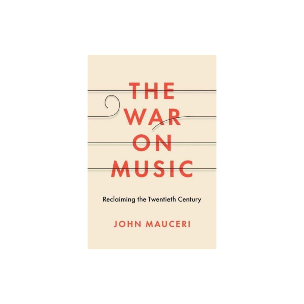 Yale university press The War on Music (inbunden, eng)