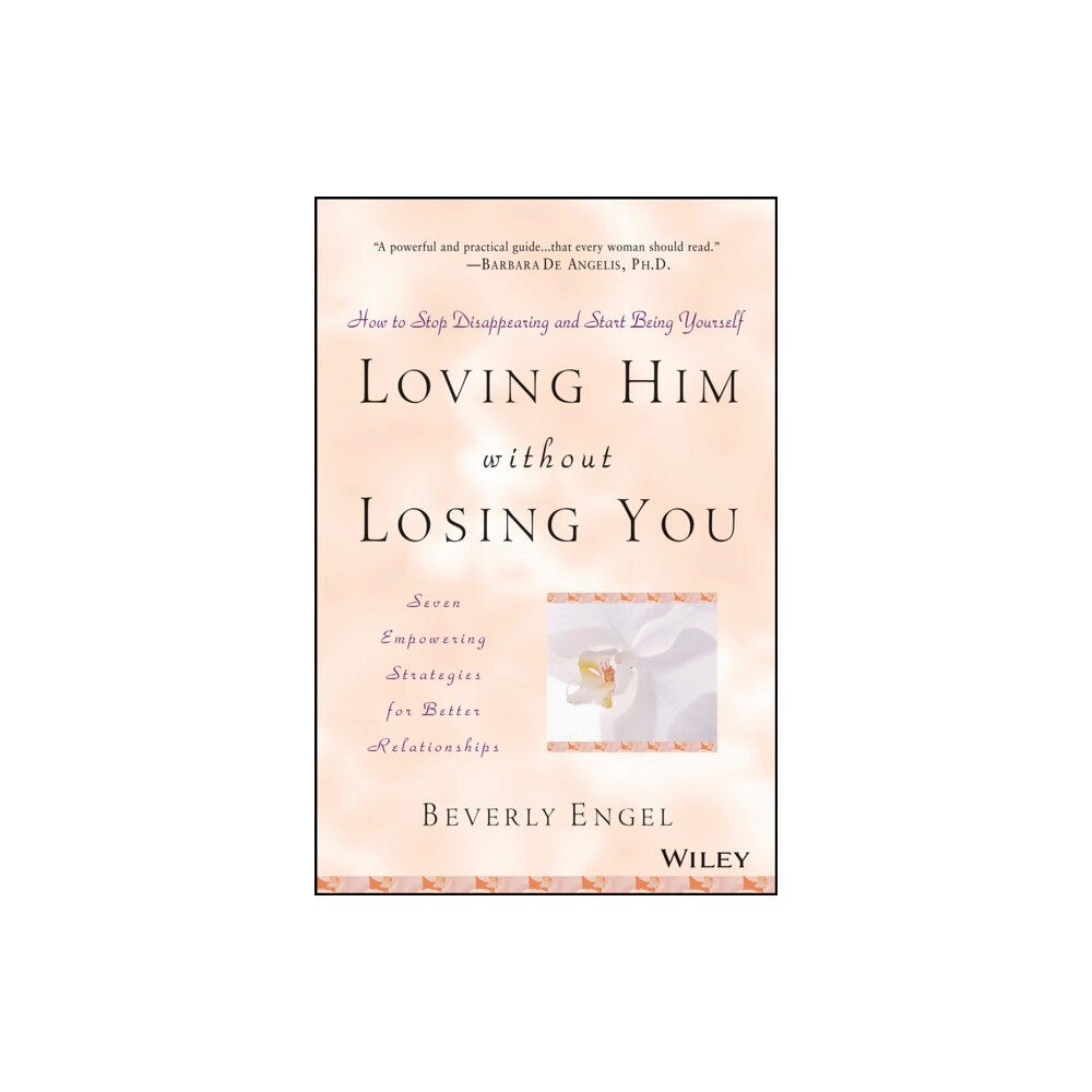John Wiley & Sons Inc Loving Him without Losing You (häftad, eng)