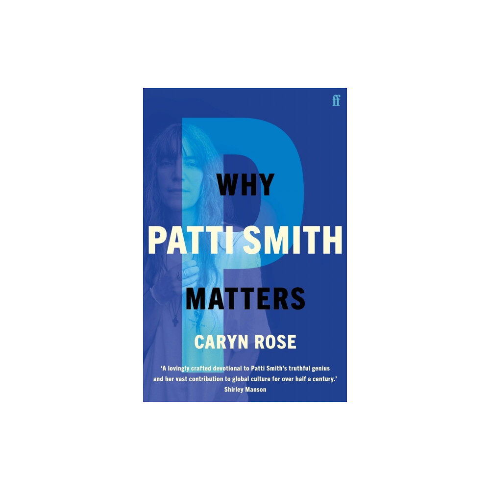 Faber & Faber Why Patti Smith Matters (häftad, eng)