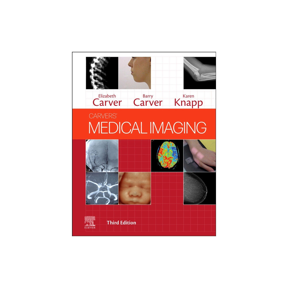 Elsevier Health Sciences Carvers' Medical Imaging (inbunden, eng)