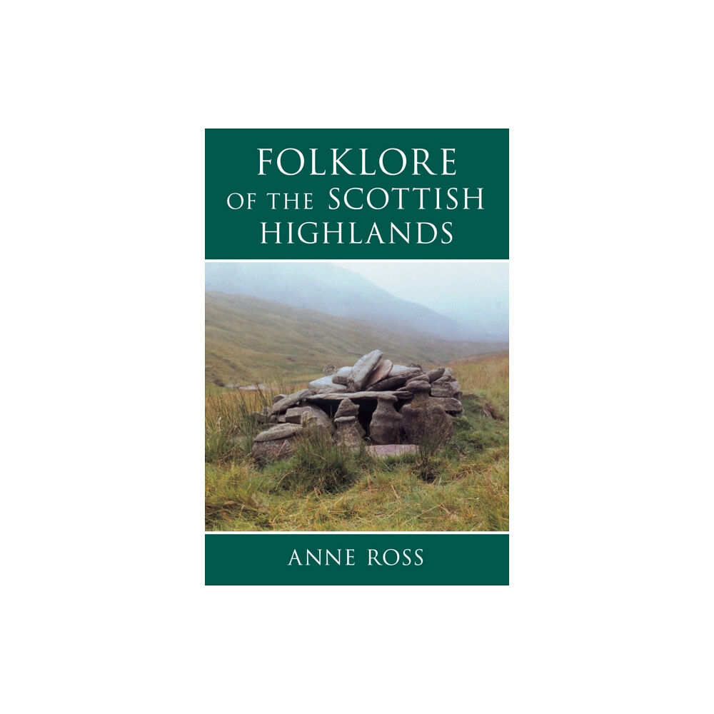 The History Press Ltd Folklore of the Scottish Highlands (häftad, eng)