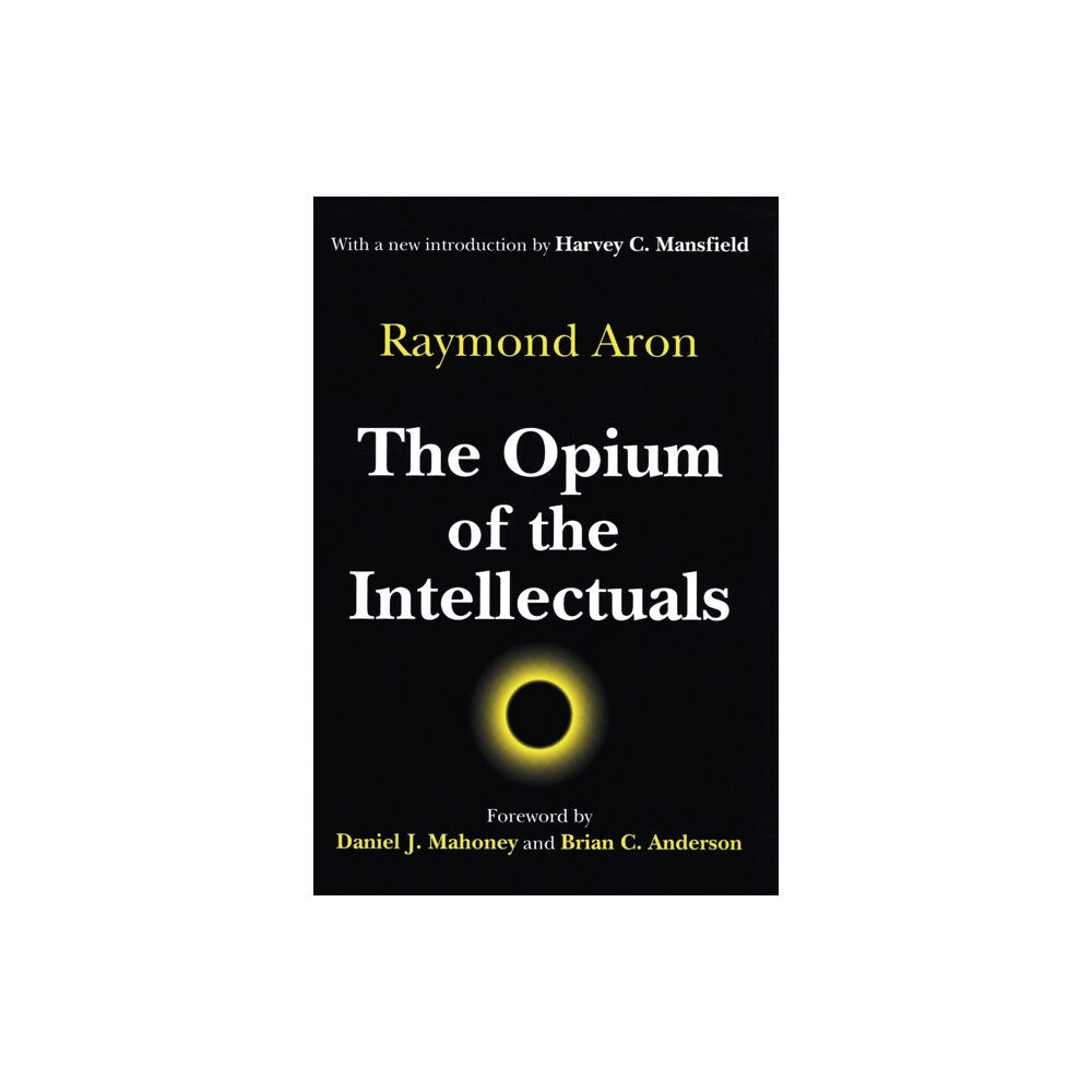 Taylor & francis inc The Opium of the Intellectuals (häftad, eng)